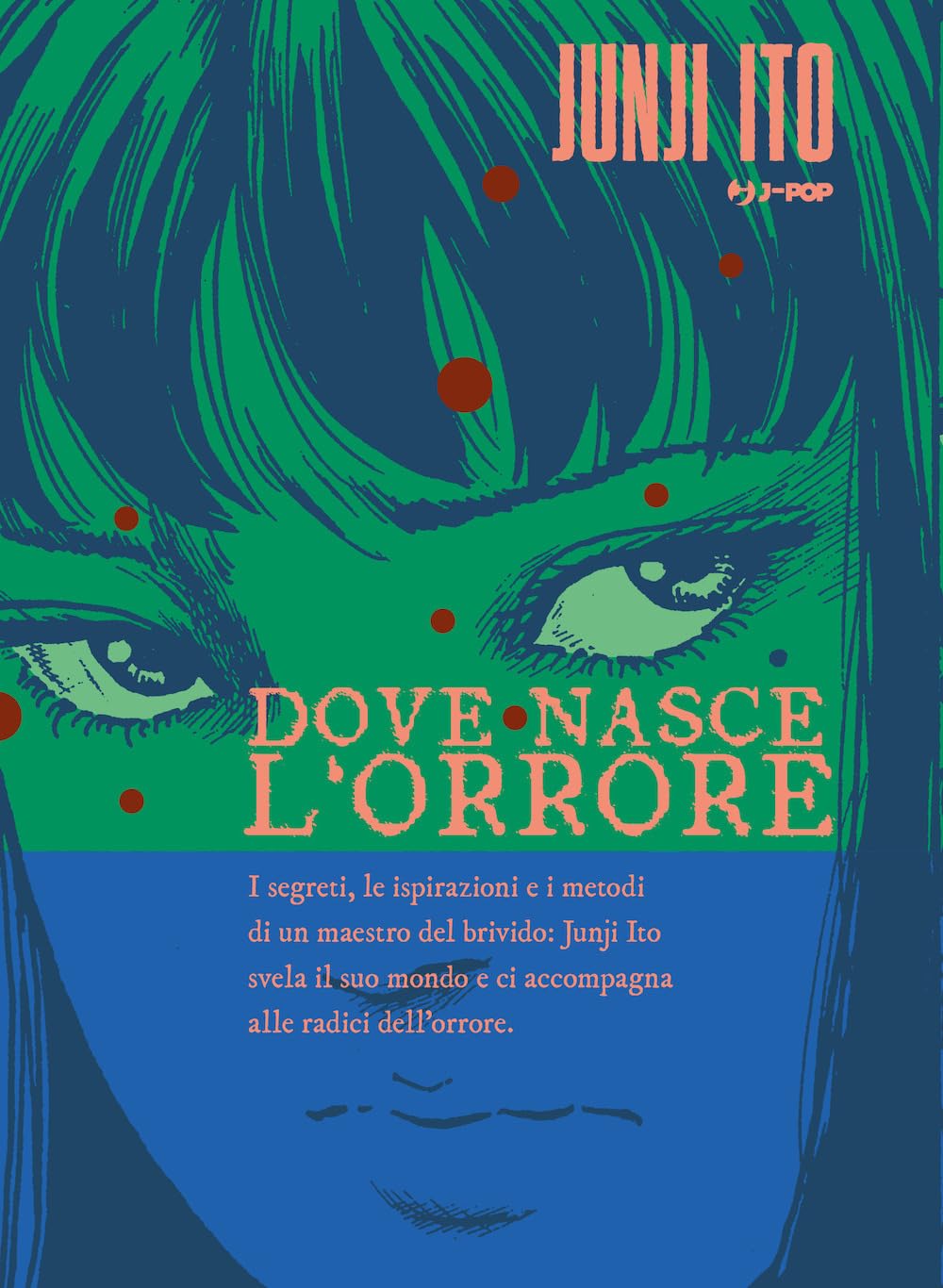 Junji Ito - Dove nasce l'orrore - Edizione a Colori image 0