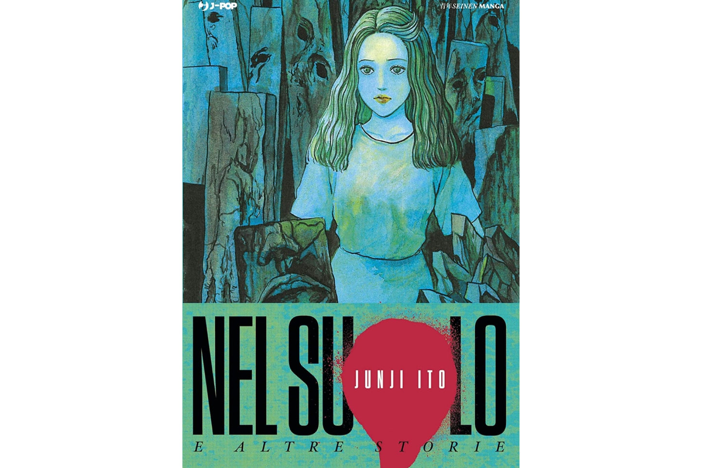 Junji Ito - Nel Suolo e Altre Storie image 1
