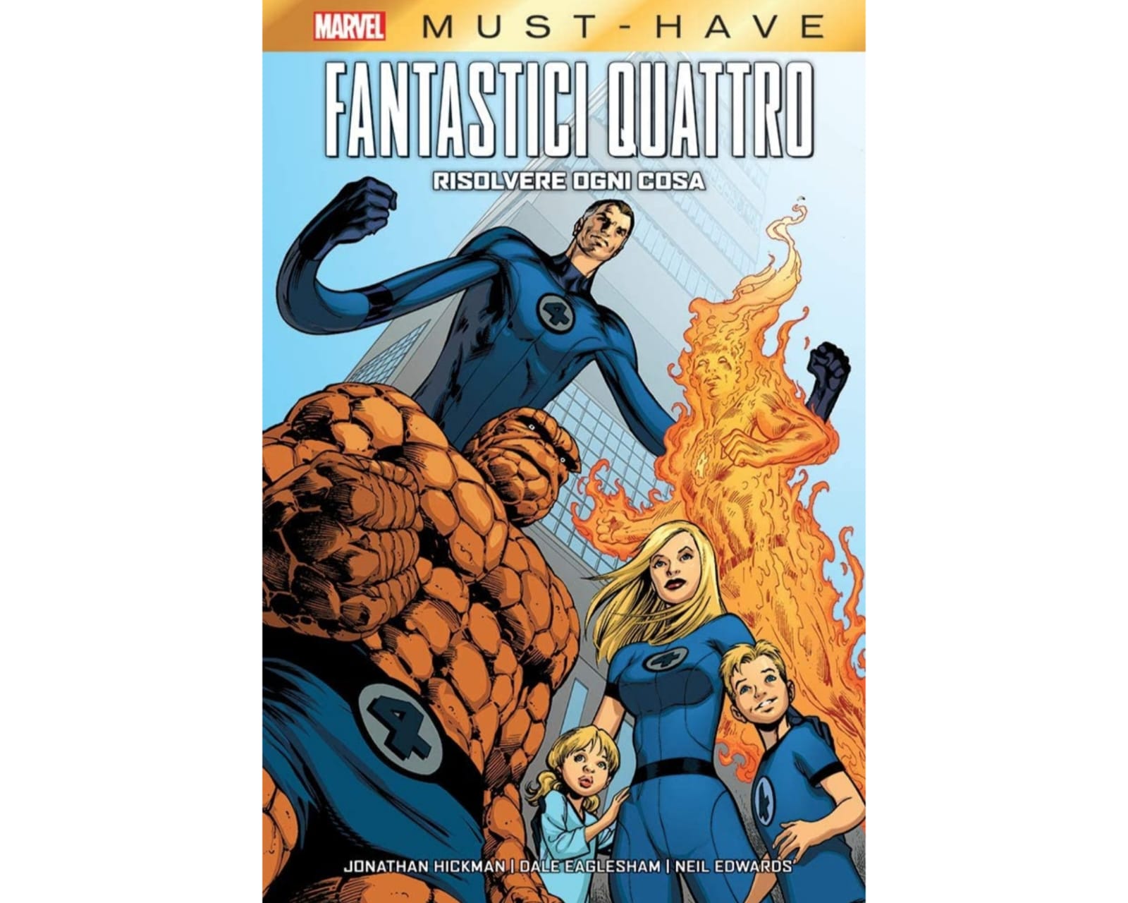 Must Have - Fantastici Quattro Risolvere Ogni Cosa image 1