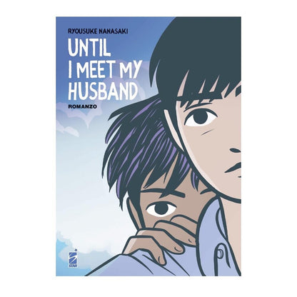 Until I Meet my Husband - Romanzo image 2