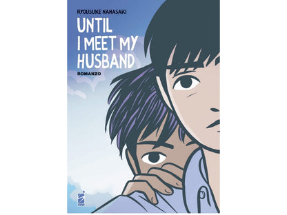 Until I Meet my Husband - Romanzo image 1