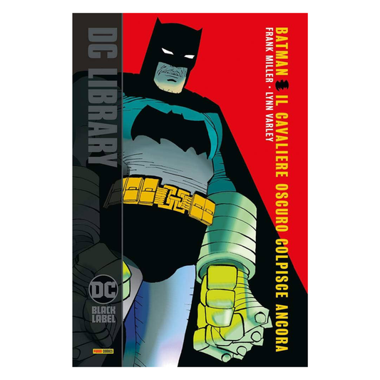 DC LIBRARY - Il Cavaliere Oscuro Colpisce Ancora