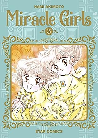 Miracle girls (Nuova Edizione) Vol. 03