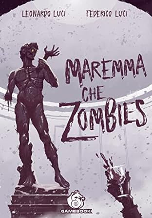 Maremma Che Zombies