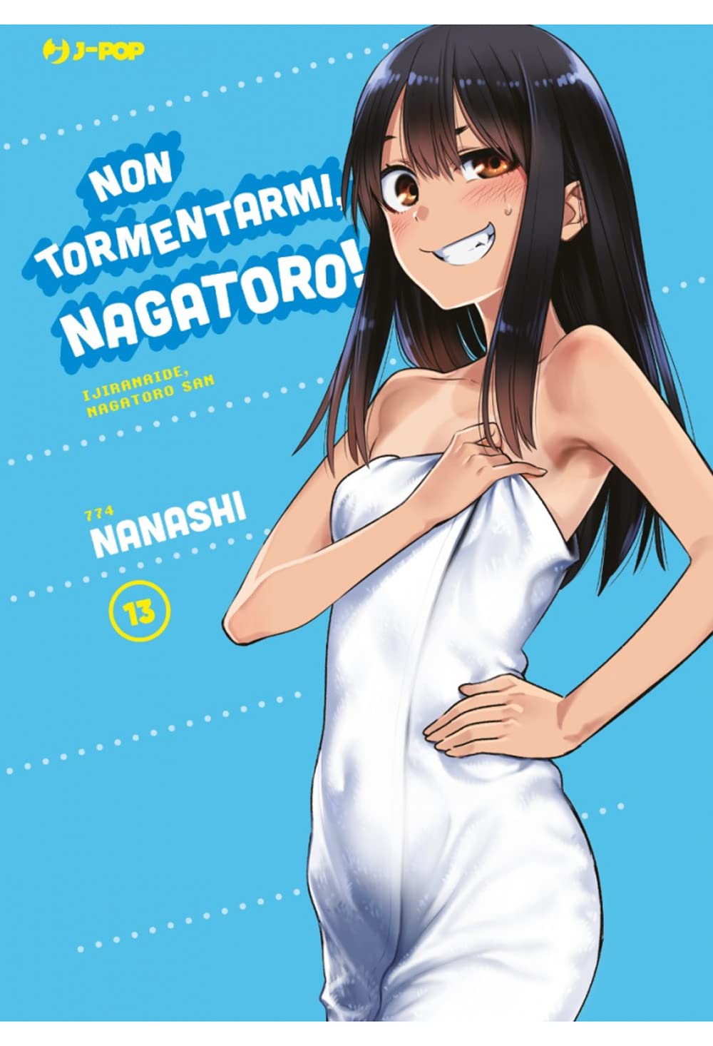 Non Tormentarmi, Nagatoro Vol. 13