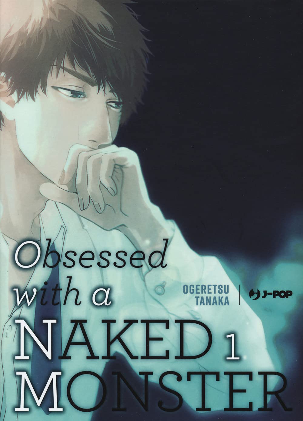 Obsessed with a Naked Monster Vol. 01