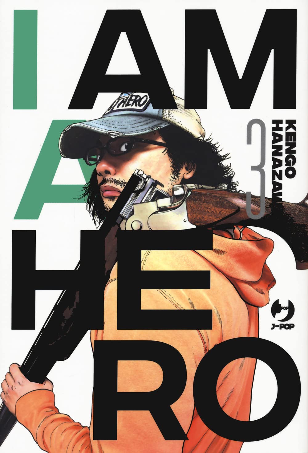 I Am a Hero - Vol. 03