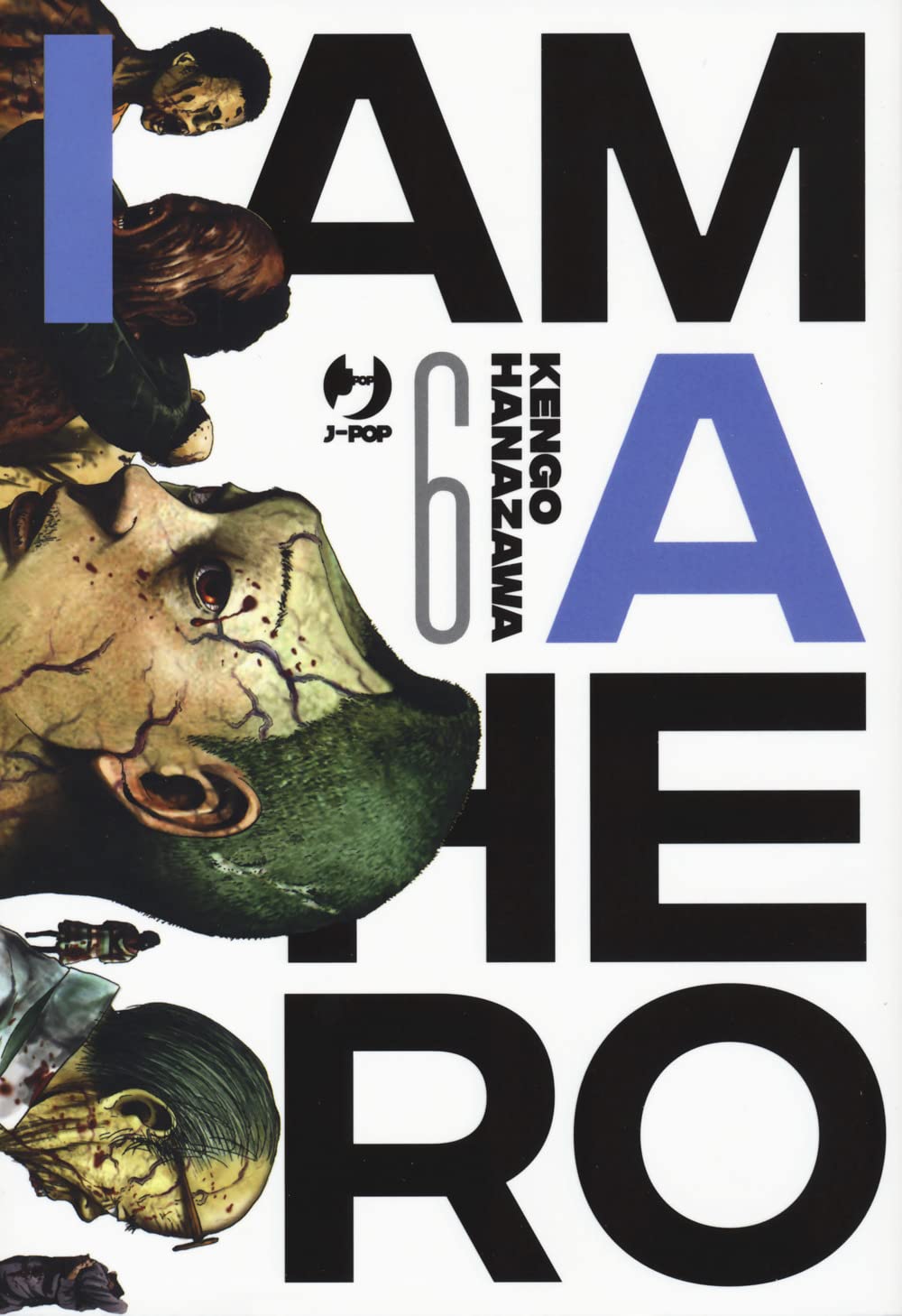 I am a Hero - Vol. 06