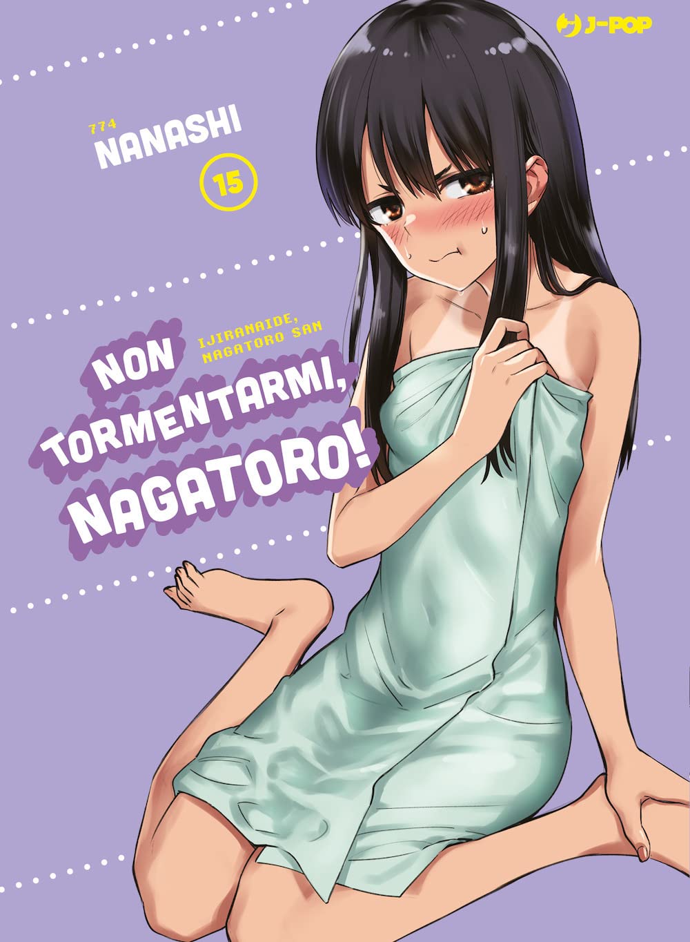 Non Tormentarmi, Nagatoro Vol. 15