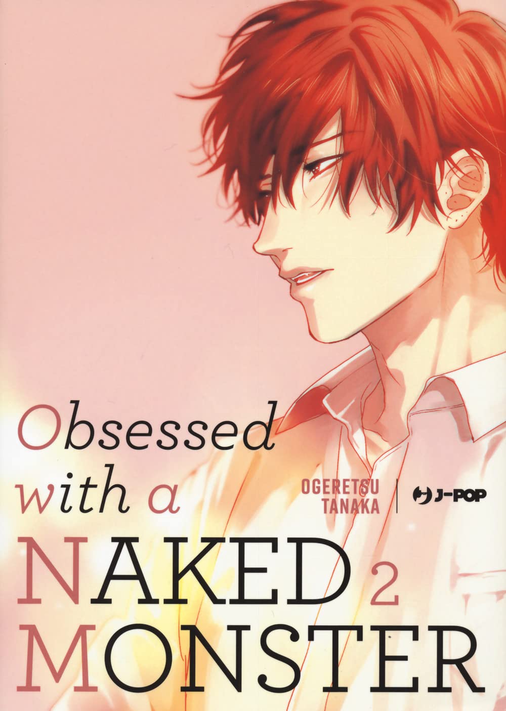 Obsessed with a Naked Monster Vol. 02