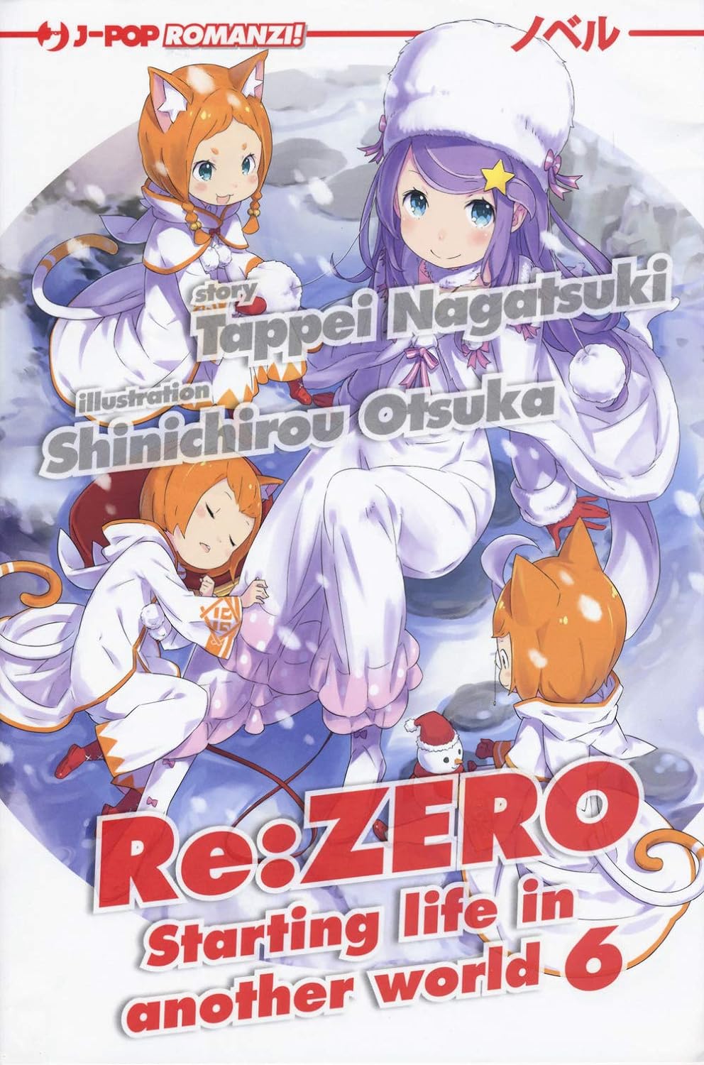 Re: Zero. Starting life in Another World - Vol. 06
