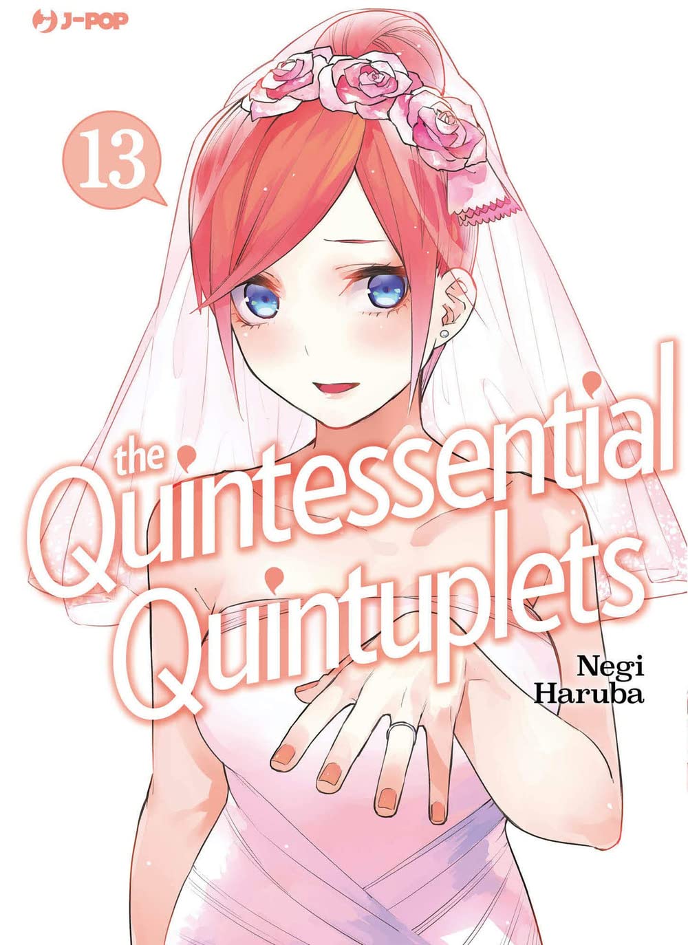 The Quintessential Quintuplets Vol. 13