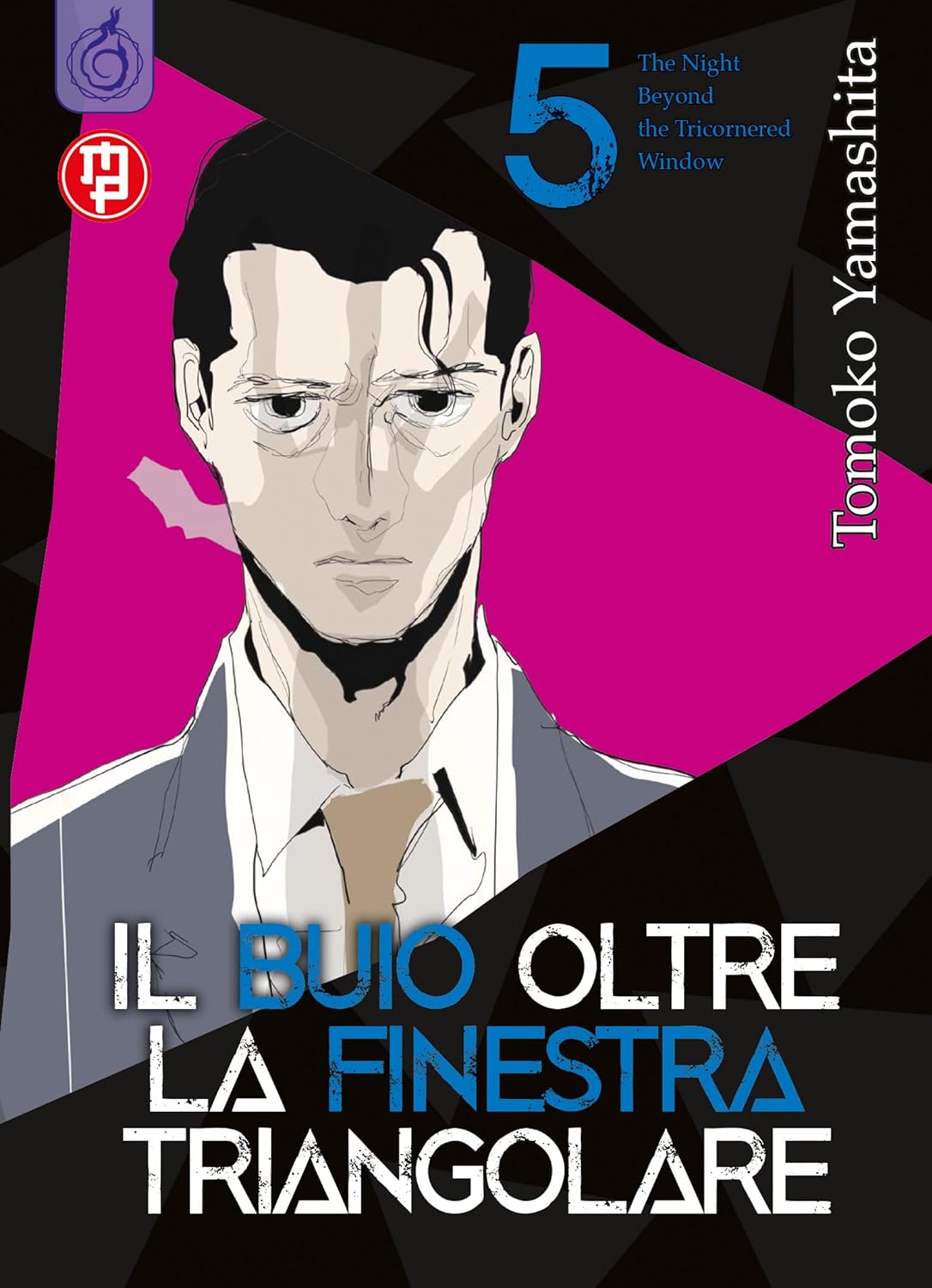 Il Buio Oltre la Finestra Triangolare Vol. 05