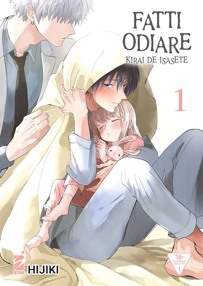 Fatti Odiare - Kirai de Isasete Vol. 01