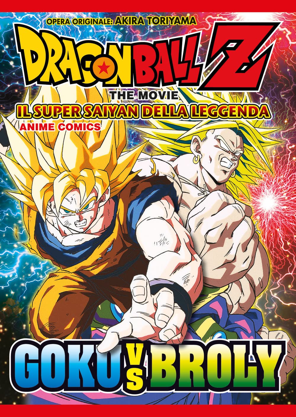 DragonBall Z the movie. Il super saiyan della leggenda - Goku Vs. Broly