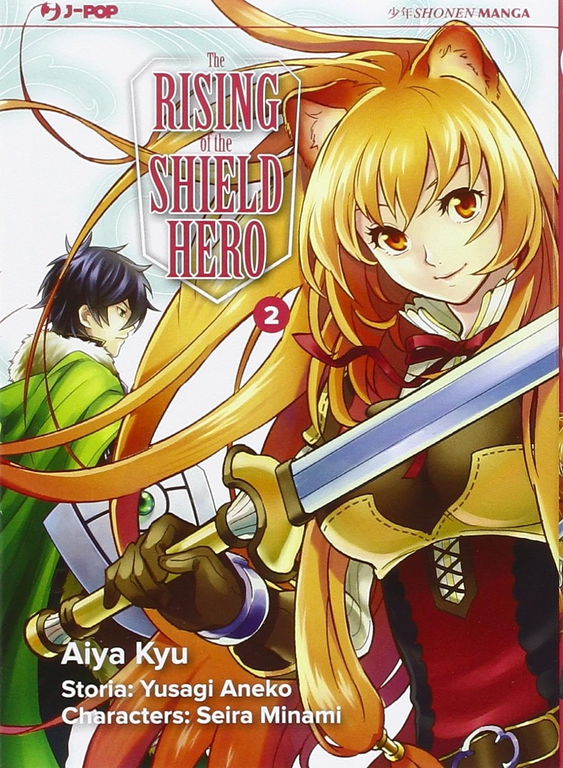 The rising of the shield hero - Vol. 02