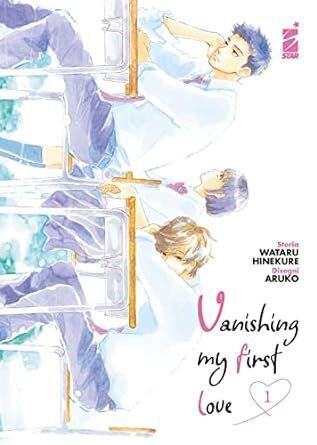 Vanishing My First Love Vol. 01